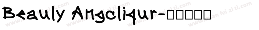 Beauly Angcliqur字体转换